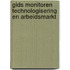 Gids monitoren technologisering en arbeidsmarkt