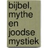 Bijbel, mythe en joodse mystiek