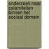 Onderzoek naar calamiteiten binnen het sociaal domein