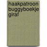 Haakpatroon Buggyboekje Giraf by Stefanie Trouwborst-Wijers