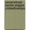 Sesamstraat eerste stapjes uitdeelboekjes door Onbekend