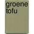 Groene tofu