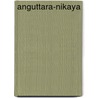 Anguttara-Nikaya by Unknown