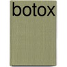 Botox by Daan Fousert