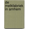 De Melkfabriek in Arnhem by Martijn Defilet