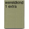 Wereldkind 1 Extra by Mustafa Burak