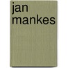 Jan Mankes door Remon van Gemeren