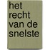 Het recht van de snelste
