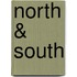 North & South