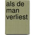 Als de man verliest