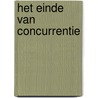 Het einde van concurrentie door Cor Molenaar