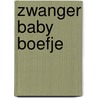 Zwanger Baby Boefje door Cindy de Waard