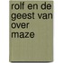 Rolf en de geest van Over Maze