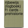 Rijbewijs (logboek) F1 Cards - Prehistorie by Bouke van der Meulen
