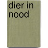 Dier in nood by Liliana Erasmus