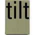 Tilt