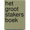 Het groot stakers boek by Sjaak van der Velden