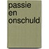 Passie en onschuld