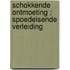 Schokkende ontmoeting ; Spoedeisende verleiding