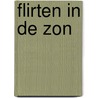 Flirten in de zon door Lori Foster