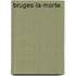 Bruges-la-Morte