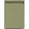 Staatsinichting door Liek Mulder