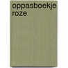 Oppasboekje roze door Fien