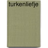 Turkenliefje by Lydia Rood