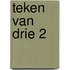 Teken van Drie 2