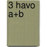3 havo a+b door Onbekend
