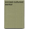 Sociaal-cultureel werker by Unknown
