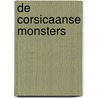 De corsicaanse monsters door Wim Zaal