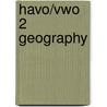 havo/vwo 2 geography door Andreas Boonstra