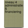 niveau 4 administratie & financiering door Aad Doelens