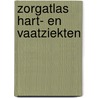 Zorgatlas Hart- en vaatziekten door Petra Van Pol