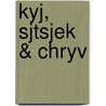 Kyj, Sjtsjek & Chryv by Frank Libertas