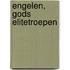 Engelen, Gods Elitetroepen