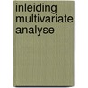 Inleiding multivariate analyse by K. Neels