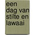 Een dag van stilte en lawaai
