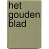 Het gouden blad by Kirsten Hall