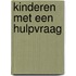 Kinderen met een hulpvraag