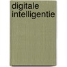 Digitale intelligentie door Wijnand van Lieshout