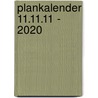 Plankalender 11.11.11 - 2020 door Onbekend