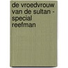 De vroedvrouw van de sultan - Special Reefman door Roberta Rich
