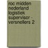 ROC Midden Nederland Logistiek supervisor - Versnellers 2