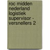 ROC Midden Nederland Logistiek supervisor - Versnellers 2 by Unknown