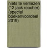 Niets te verliezen (12 Jack Reacher) (Special Boekenvoordeel 2019) door Lee Child