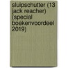 Sluipschutter (13 Jack Reacher) (Special Boekenvoordeel 2019) door Lee Child