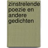 Zinstrelende poezie en andere gedichten door Margreet Schouwenaar