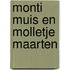 Monti Muis en Molletje Maarten